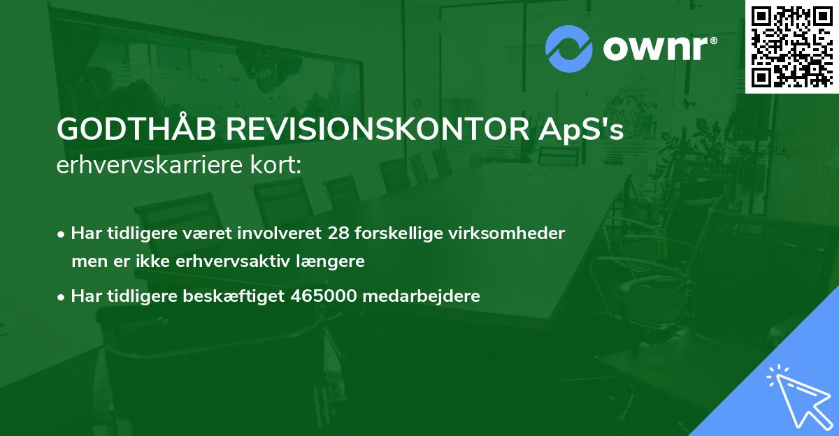 GODTHÅB REVISIONSKONTOR ApS's erhvervskarriere kort