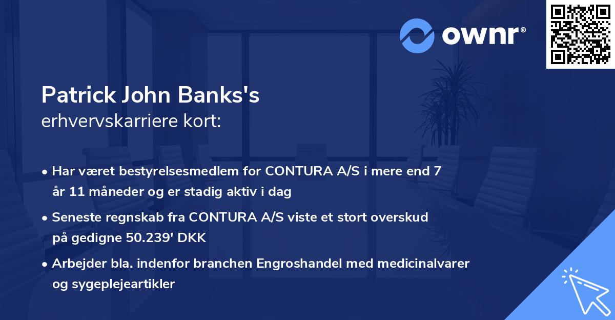 Patrick John Banks's erhvervskarriere kort