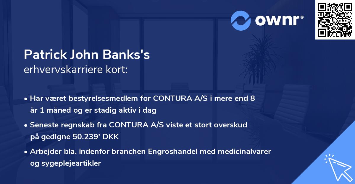 Patrick John Banks's erhvervskarriere kort