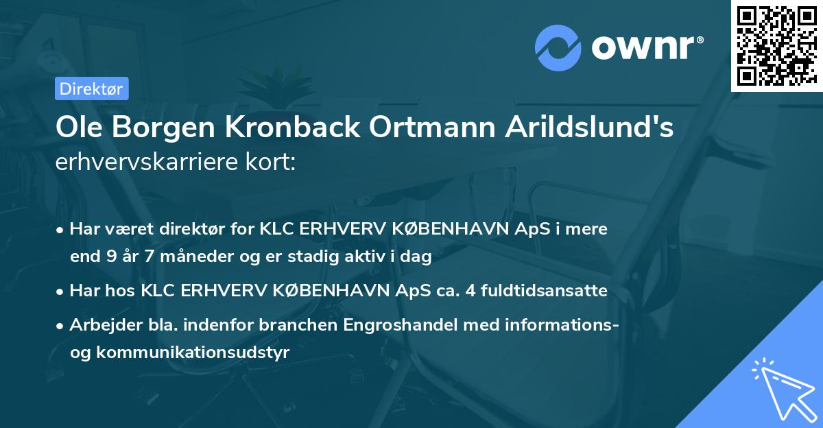 Ole Borgen Kronback Ortmann Arildslund's erhvervskarriere kort