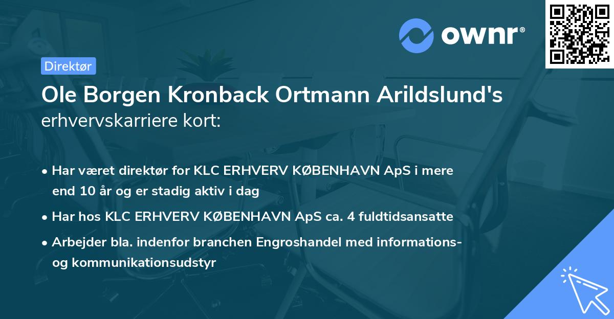 Ole Borgen Kronback Ortmann Arildslund's erhvervskarriere kort