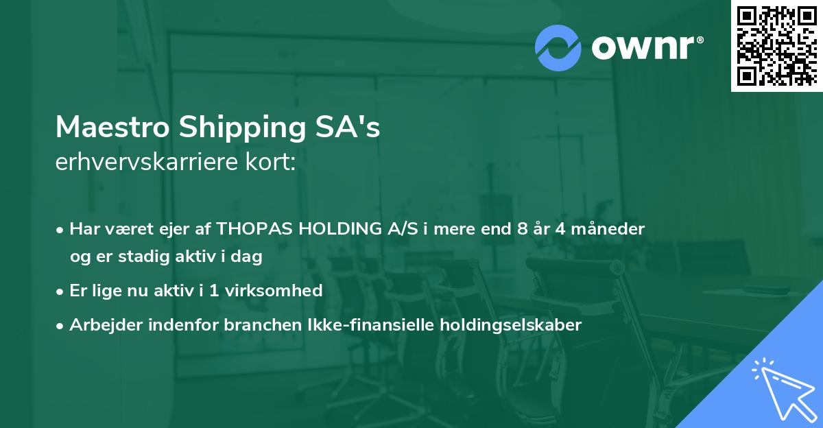 Maestro Shipping SA's erhvervskarriere kort