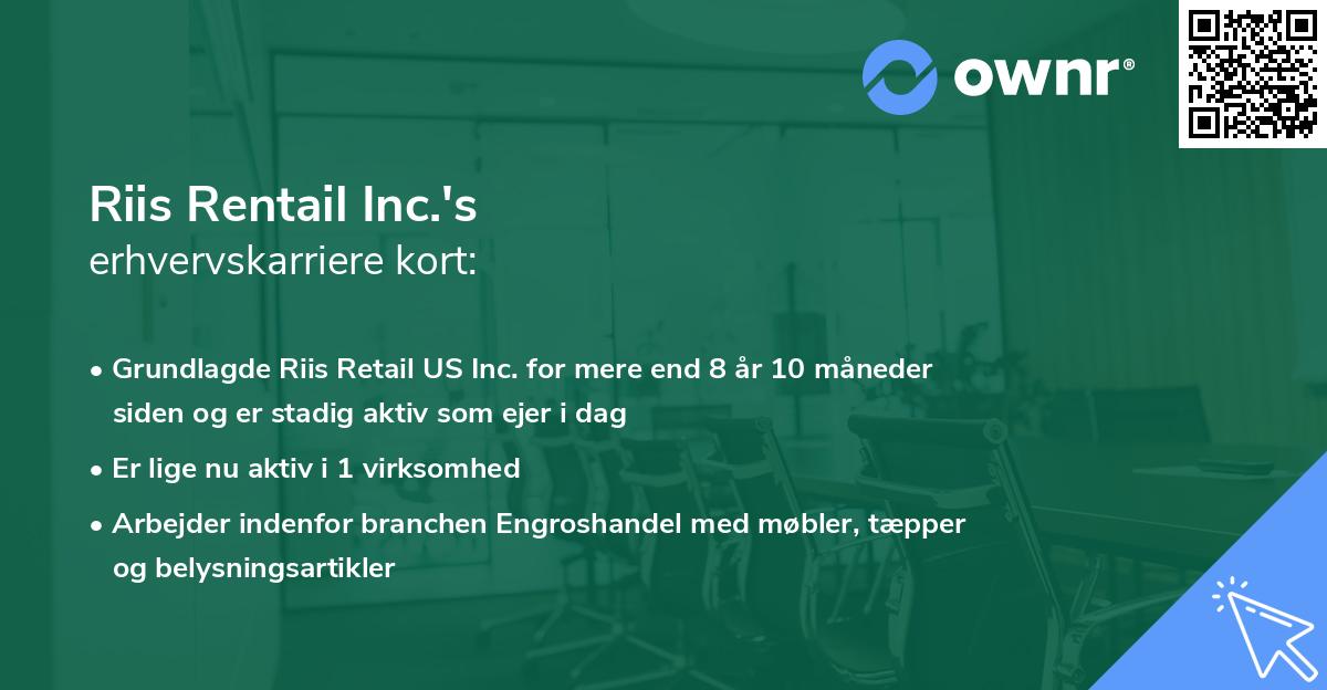 Riis Rentail Inc.'s erhvervskarriere kort