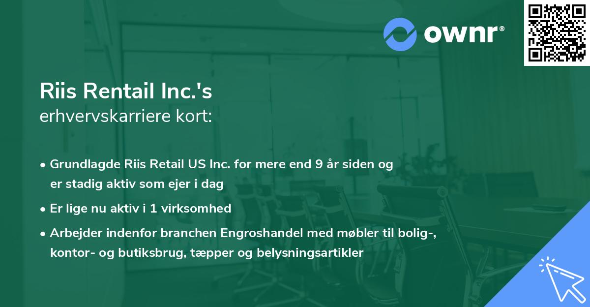 Riis Rentail Inc.'s erhvervskarriere kort