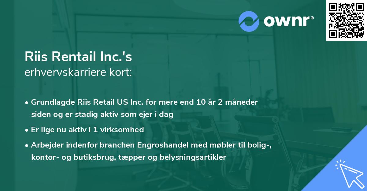 Riis Rentail Inc.'s erhvervskarriere kort