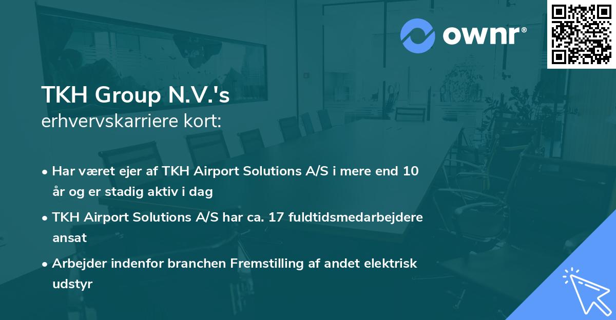 TKH Group N.V.'s erhvervskarriere kort