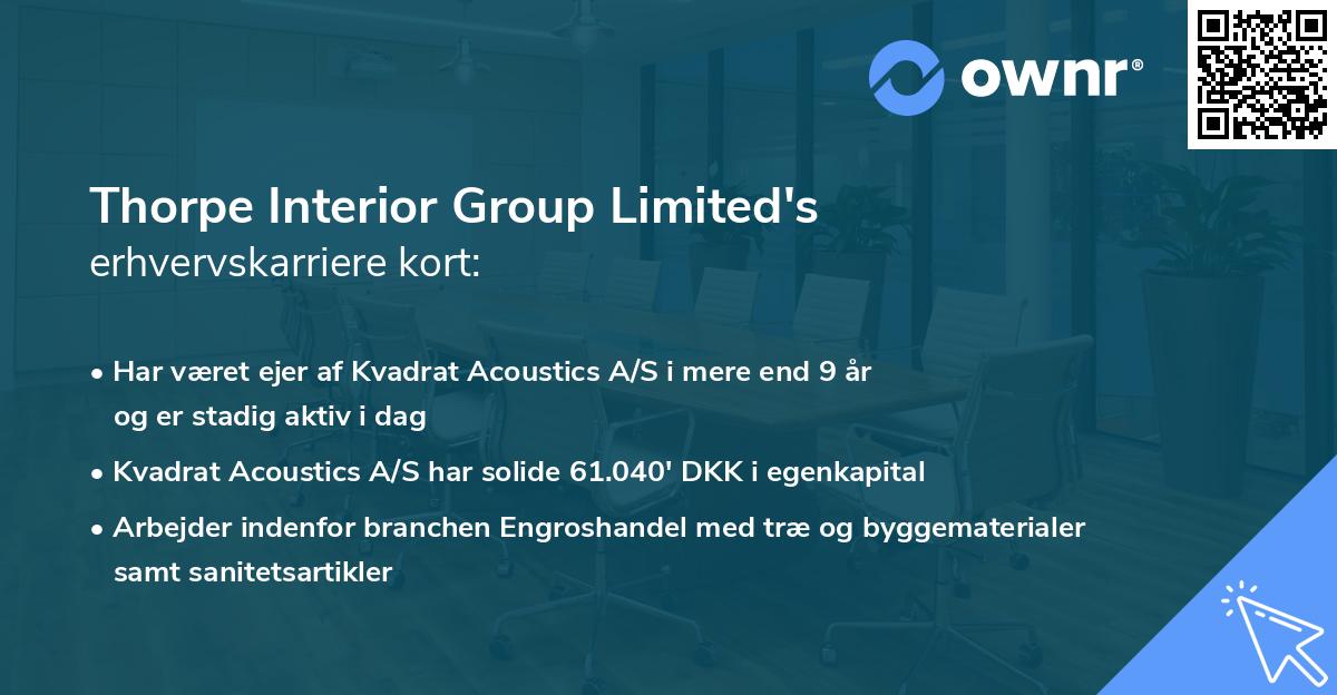 Thorpe Interior Group Limited's erhvervskarriere kort