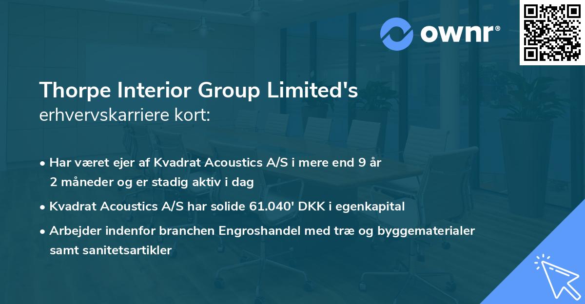 Thorpe Interior Group Limited's erhvervskarriere kort