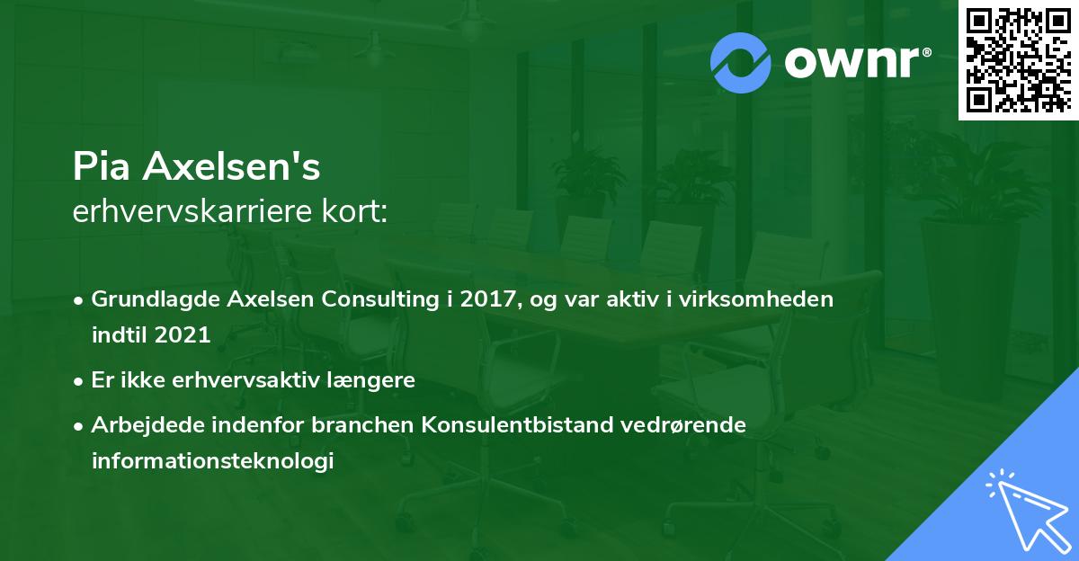 Pia Axelsen's erhvervskarriere kort