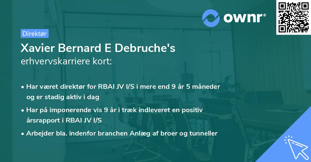 Xavier Bernard E Debruche's erhvervskarriere kort