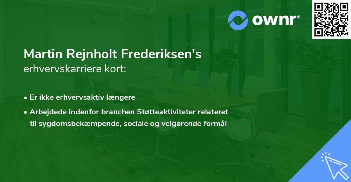 Martin Rejnholt Frederiksen's erhvervskarriere kort