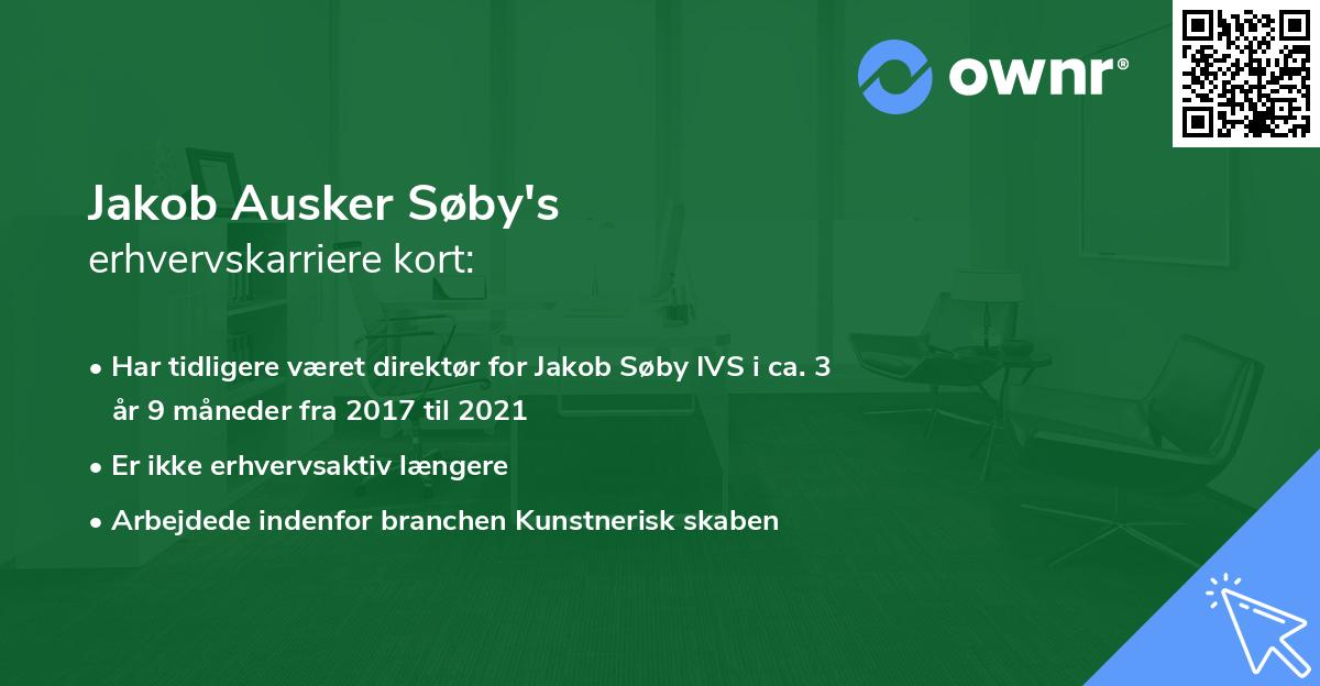 Jakob Ausker Søby's erhvervskarriere kort