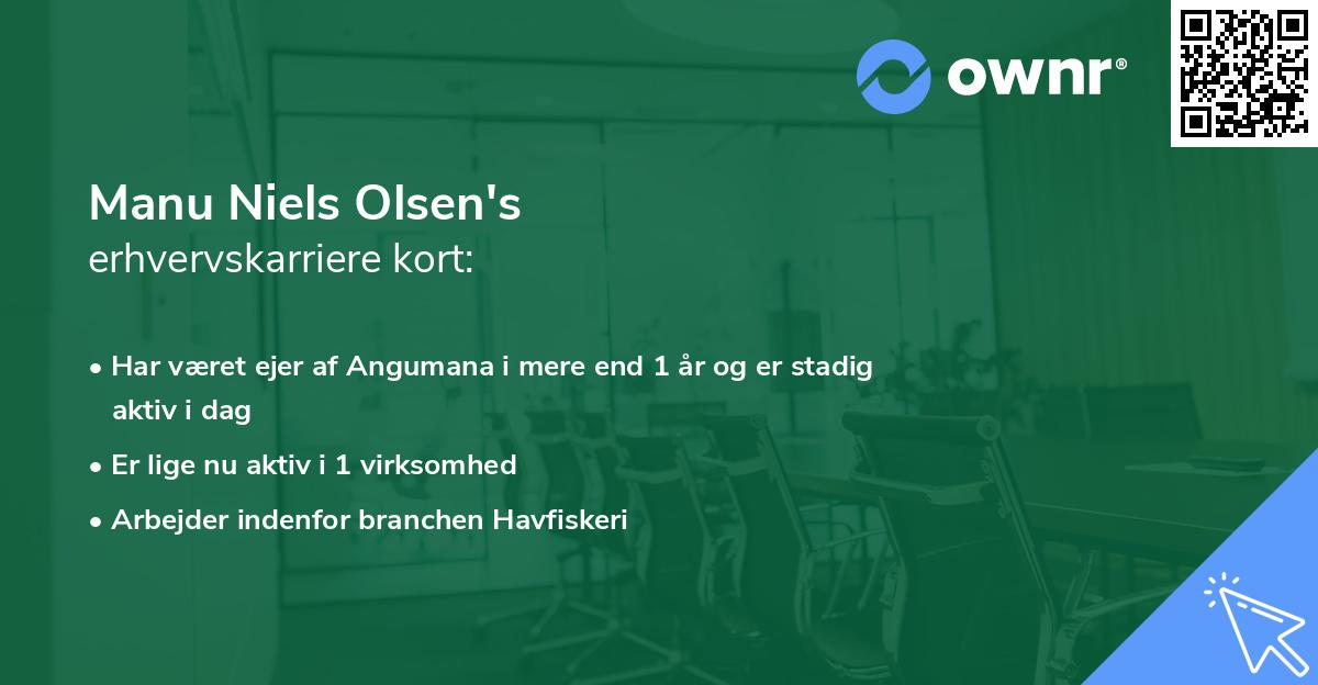 Manu Niels Olsen's erhvervskarriere kort