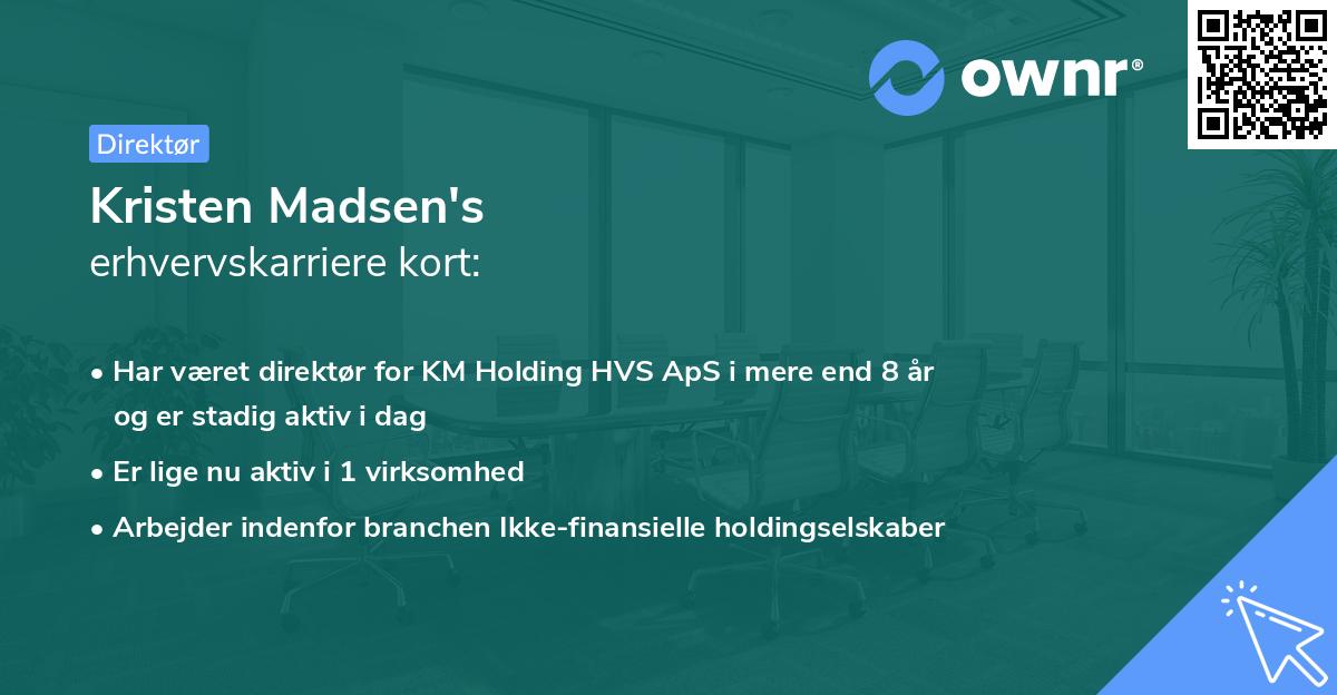 Kristen Madsen's erhvervskarriere kort
