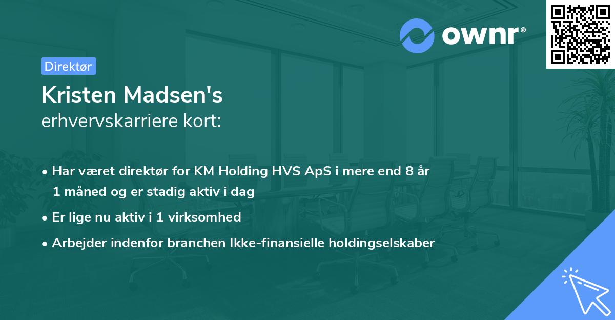 Kristen Madsen's erhvervskarriere kort