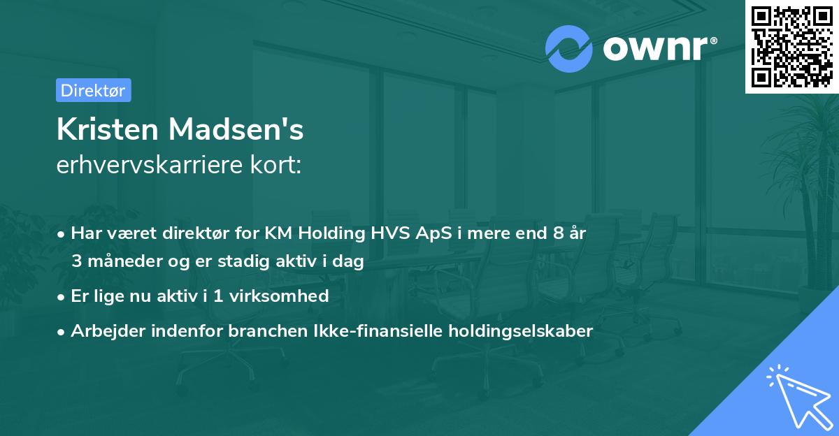 Kristen Madsen's erhvervskarriere kort