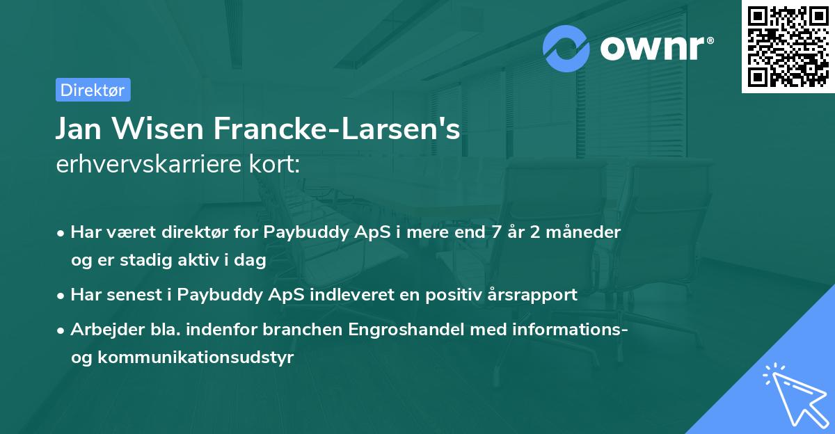 Jan Wisen Francke-Larsen's erhvervskarriere kort