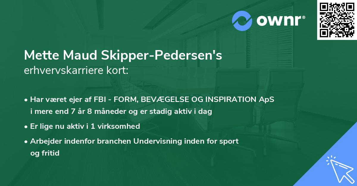 Mette Maud Skipper-Pedersen's erhvervskarriere kort