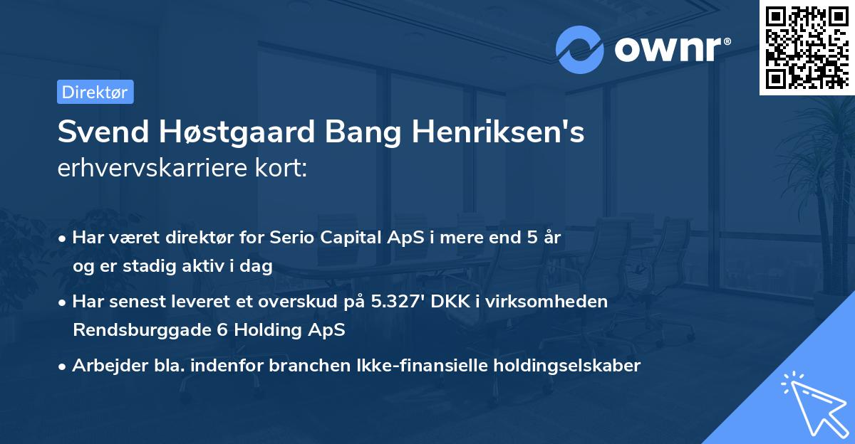 Svend Høstgaard Bang Henriksen's erhvervskarriere kort