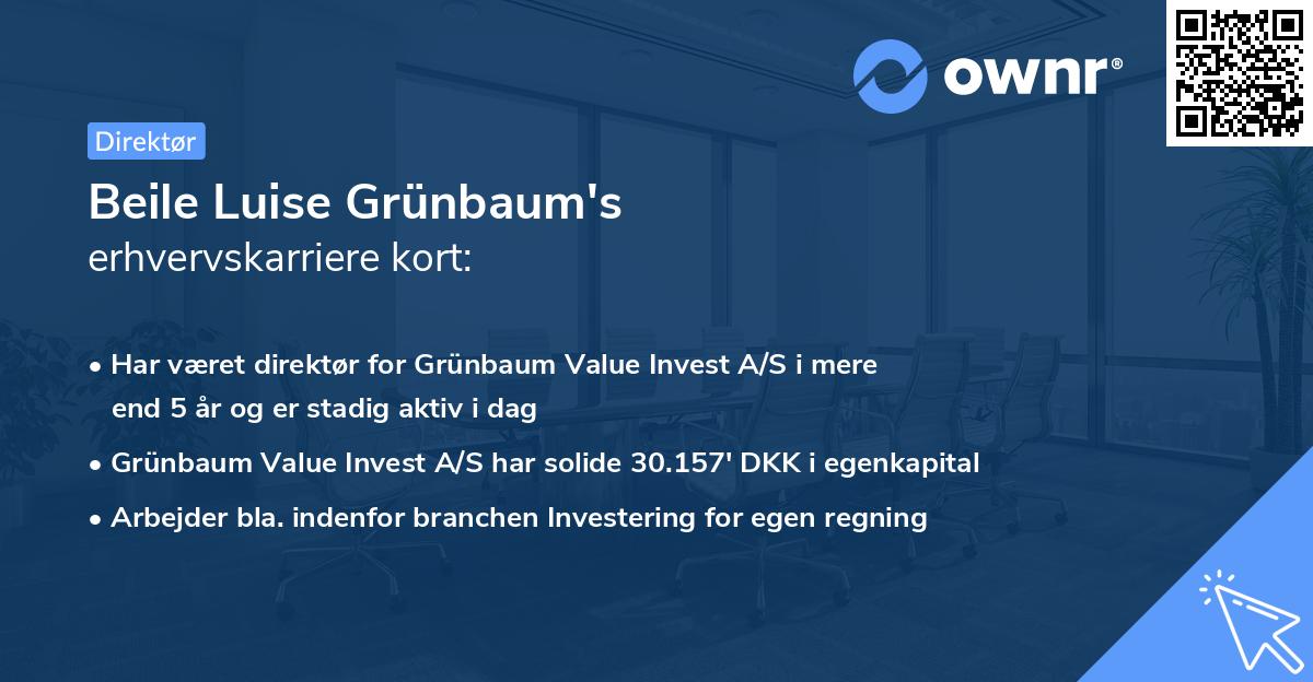 Beile Luise Grünbaum's erhvervskarriere kort