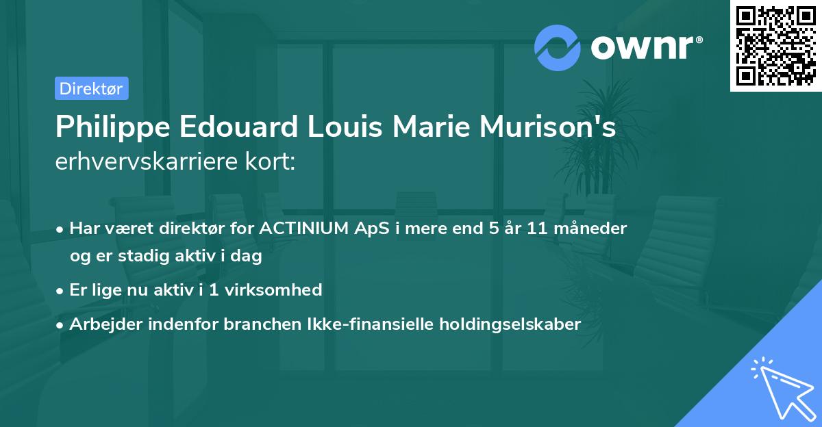 Philippe Edouard Louis Marie Murison's erhvervskarriere kort