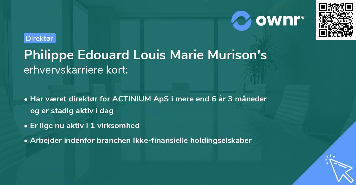 Philippe Edouard Louis Marie Murison's erhvervskarriere kort