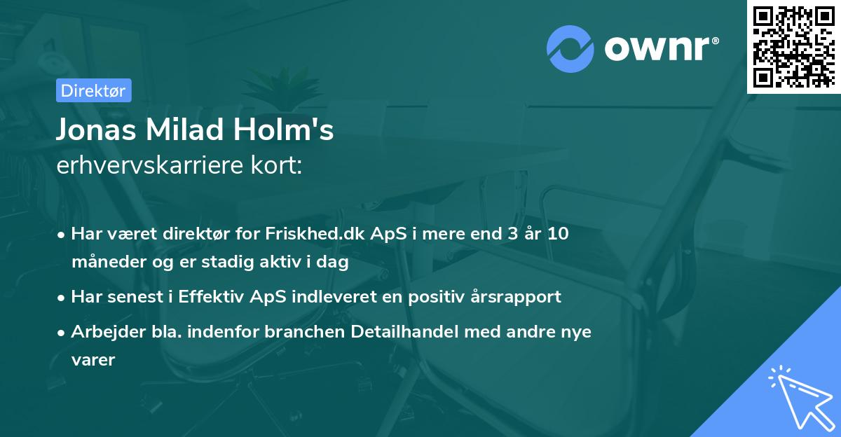 Jonas Milad Holm's erhvervskarriere kort
