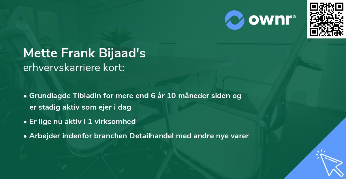Mette Frank Bijaad's erhvervskarriere kort
