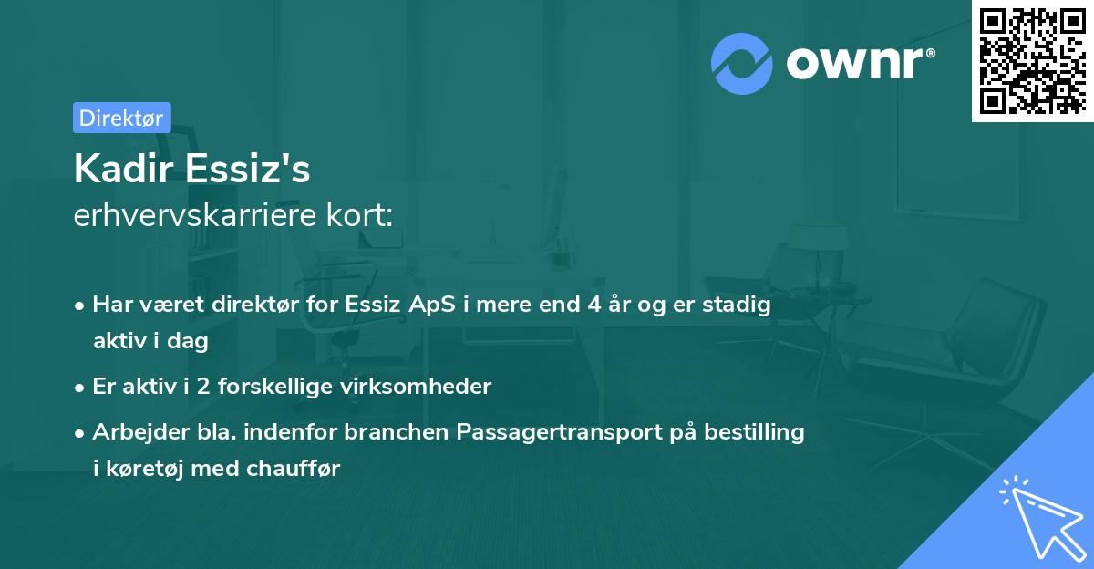Kadir Essiz's erhvervskarriere kort