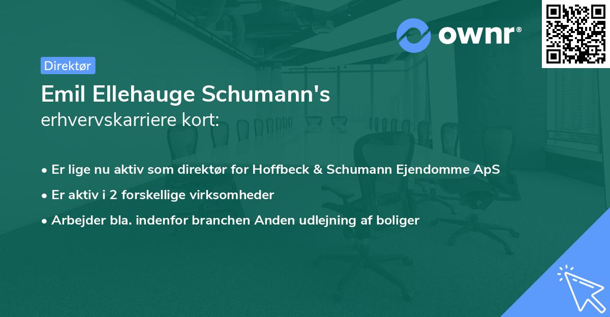 Emil Ellehauge Schumann's erhvervskarriere kort