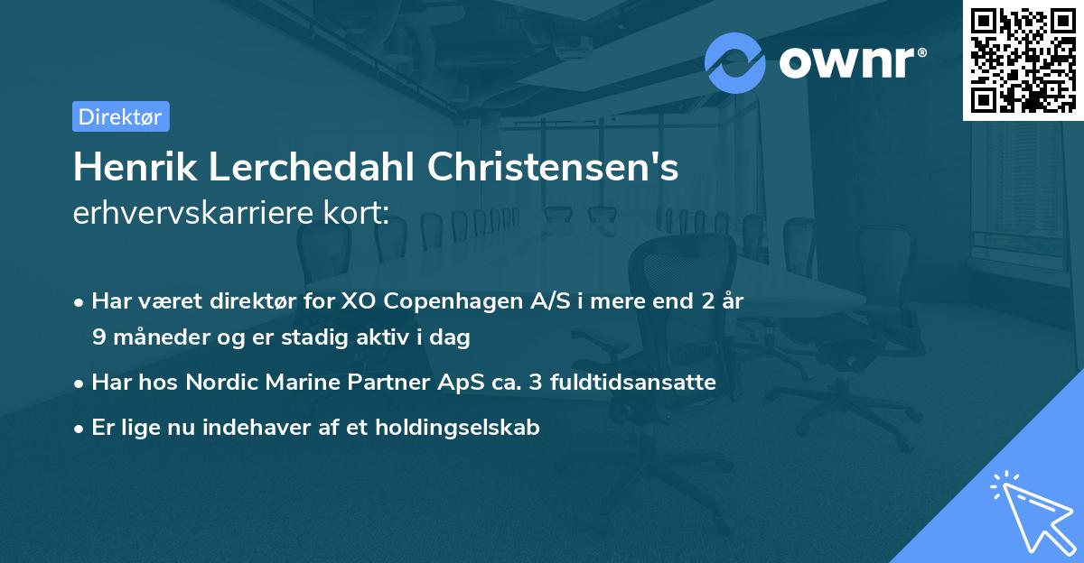 Henrik Lerchedahl Christensen's erhvervskarriere kort