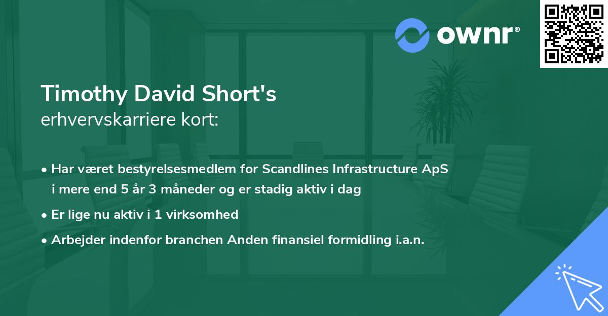 Timothy David Short's erhvervskarriere kort