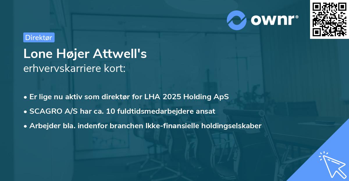 Lone Højer Attwell's erhvervskarriere kort