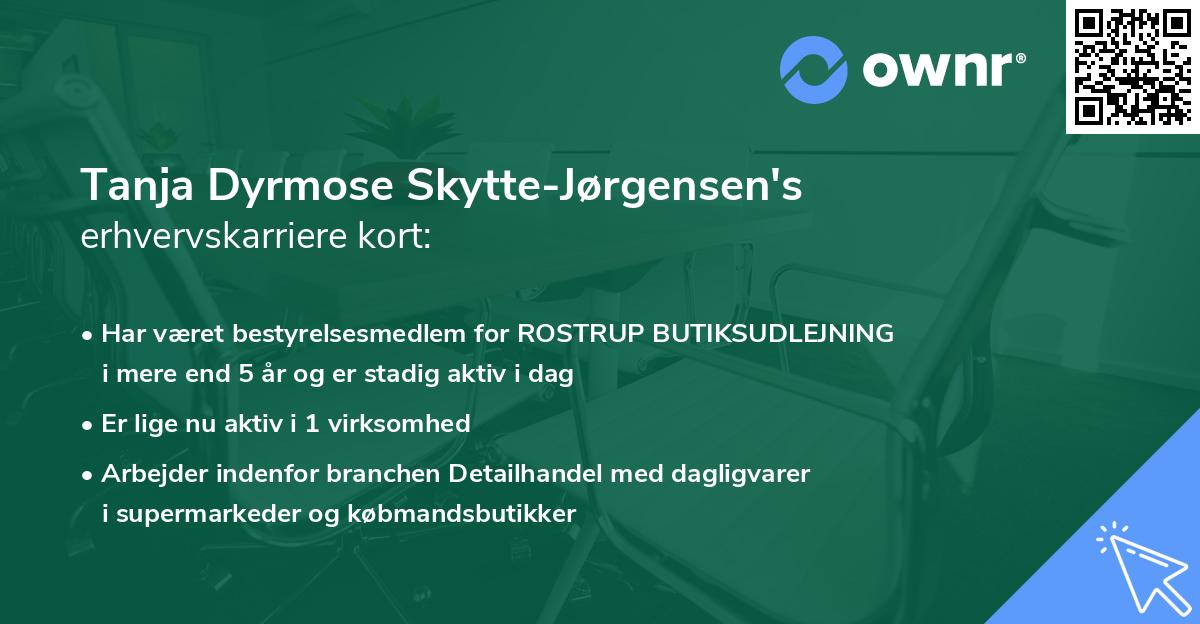 Tanja Dyrmose Skytte-Jørgensen's erhvervskarriere kort