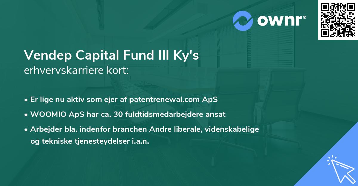 Vendep Capital Fund III Ky's erhvervskarriere kort