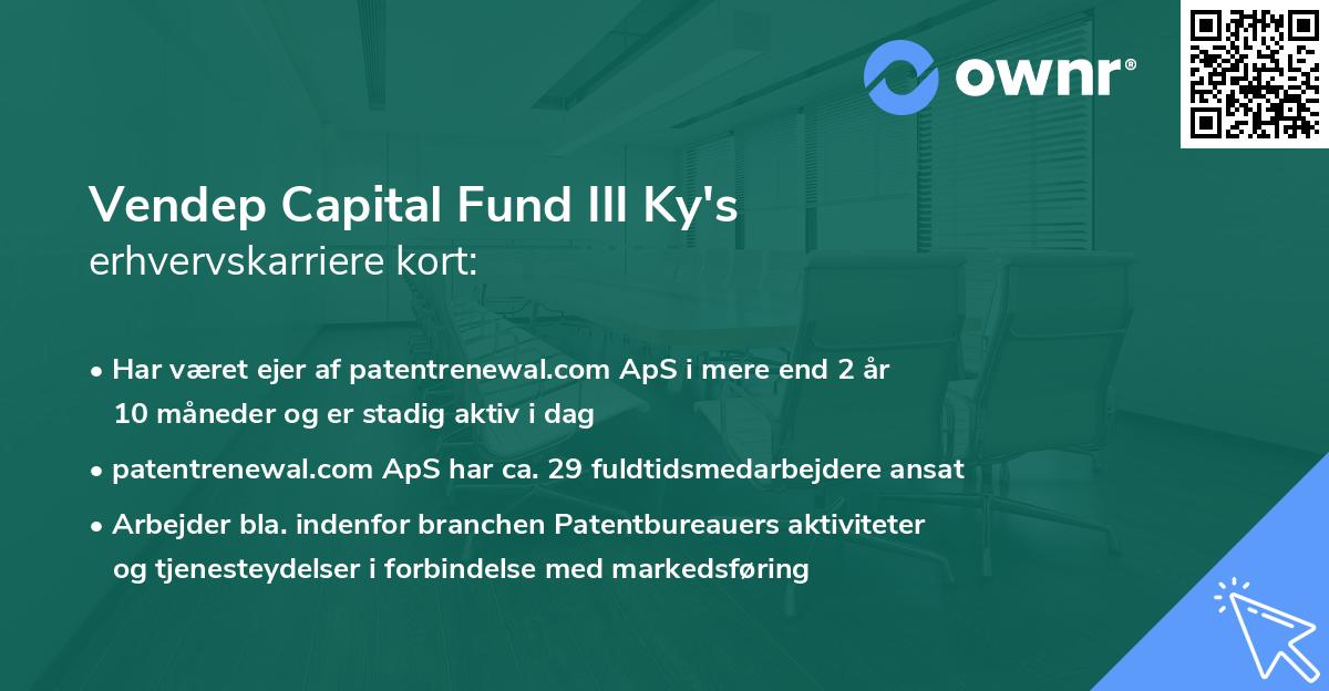 Vendep Capital Fund III Ky's erhvervskarriere kort