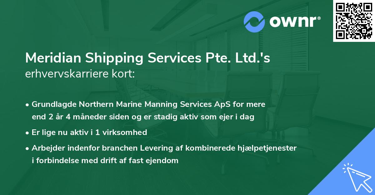 Meridian Shipping Services Pte. Ltd.'s erhvervskarriere kort