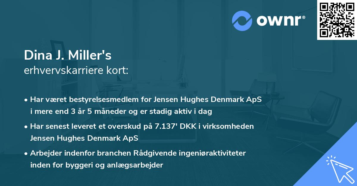 Dina J. Miller's erhvervskarriere kort