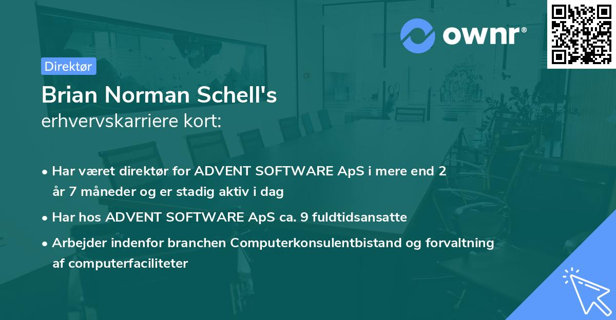 Brian Norman Schell's erhvervskarriere kort
