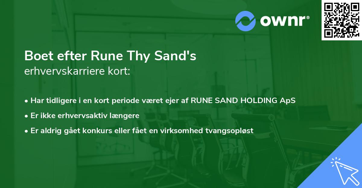 Boet efter Rune Thy Sand's erhvervskarriere kort