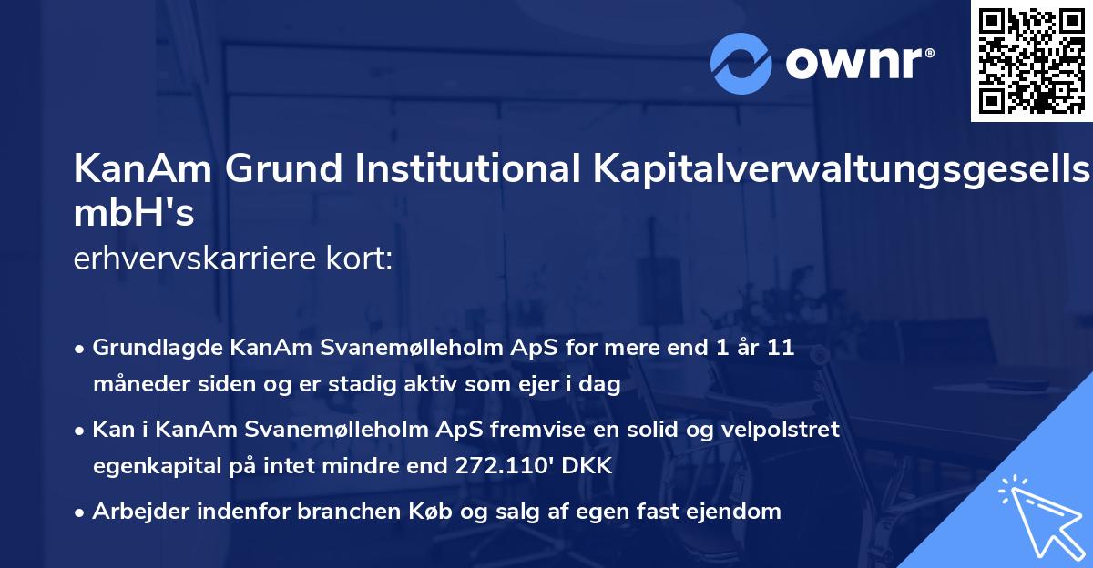 KanAm Grund Institutional Kapitalverwaltungsgesellschaft mbH's erhvervskarriere kort