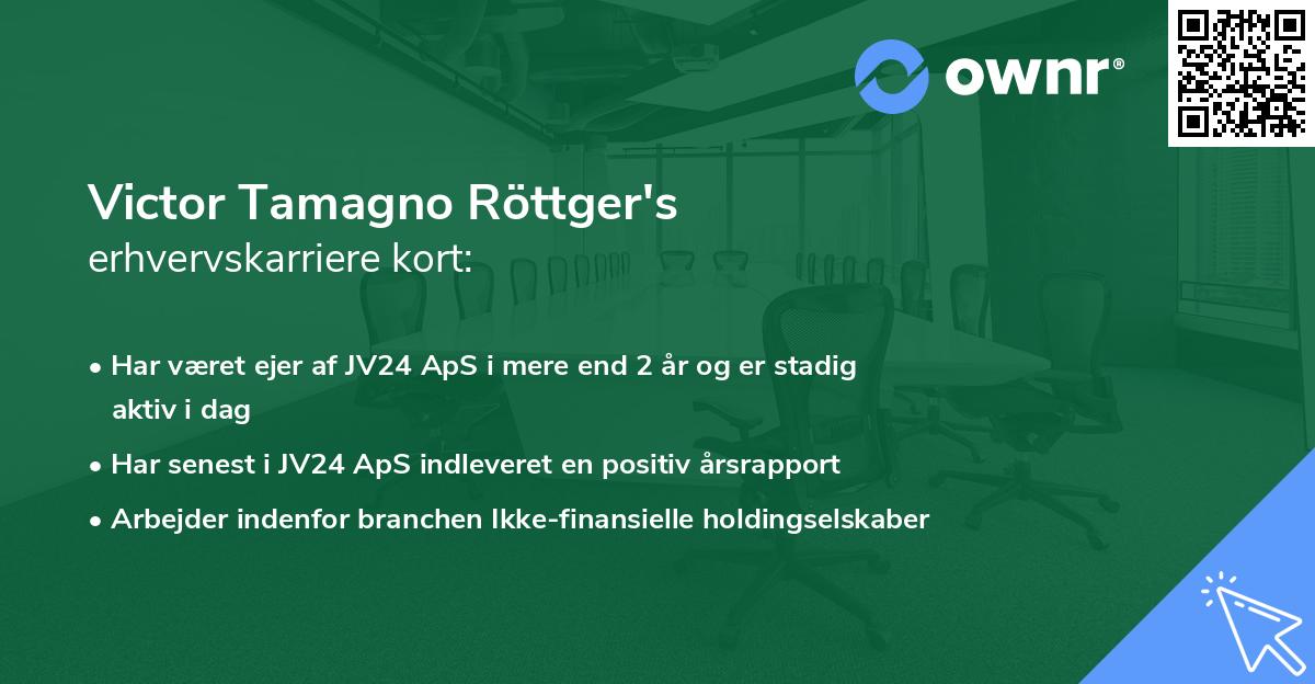 Victor Tamagno Röttger's erhvervskarriere kort