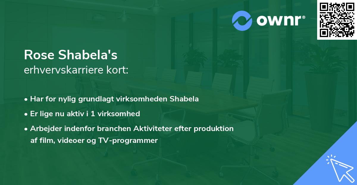 Rose Shabela's erhvervskarriere kort