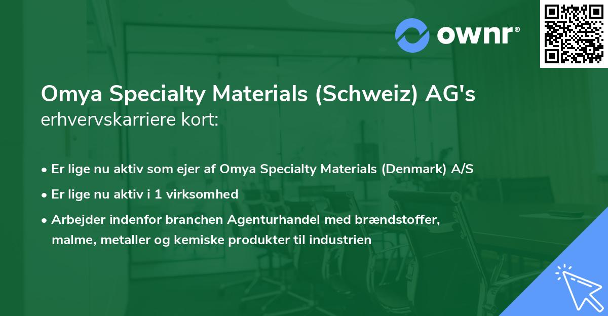 Omya Specialty Materials (Schweiz) AG's erhvervskarriere kort