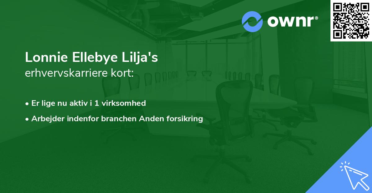 Lonnie Ellebye Lilja's erhvervskarriere kort