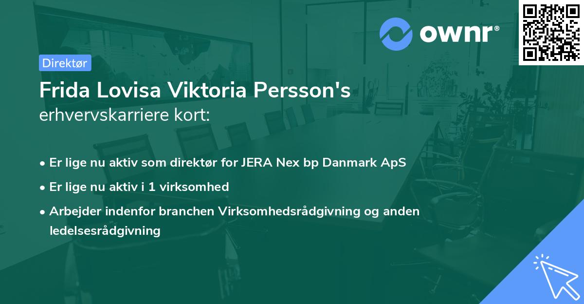 Frida Lovisa Viktoria Persson's erhvervskarriere kort