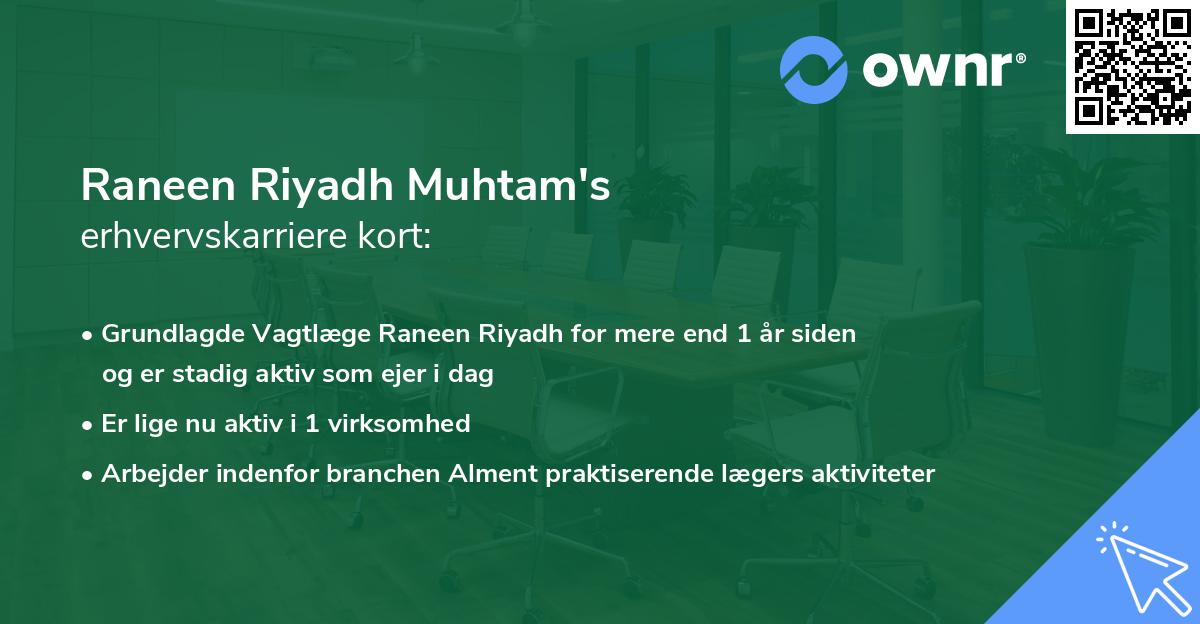 Raneen Riyadh Muhtam's erhvervskarriere kort
