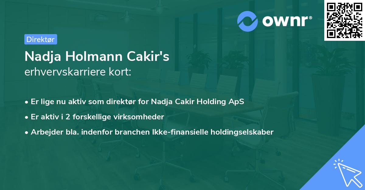 Nadja Holmann Cakir's erhvervskarriere kort