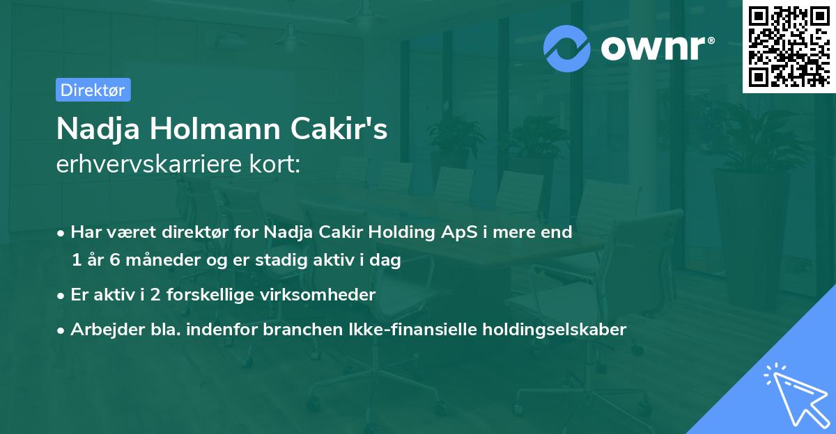 Nadja Holmann Cakir's erhvervskarriere kort