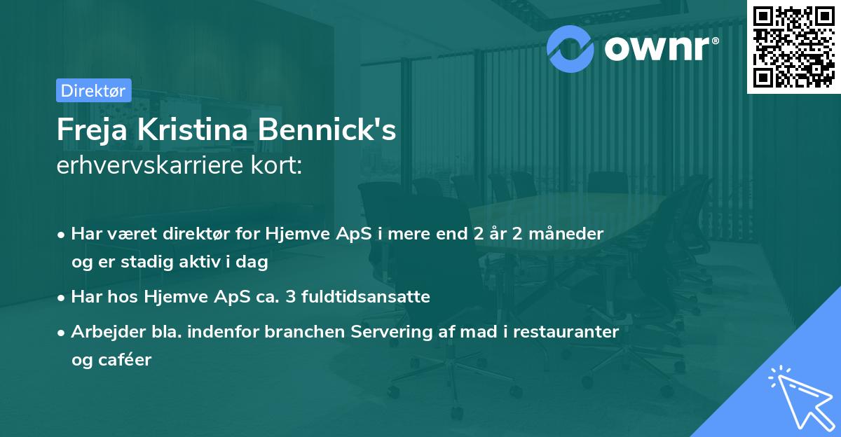 Freja Kristina Bennick's erhvervskarriere kort